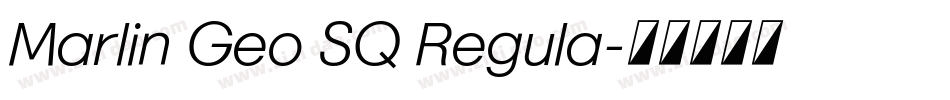 Marlin Geo SQ Regula字体转换